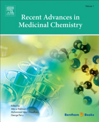 Carte Recent Advances in Medicinal Chemistry, Volume 1 Atta-ur Rahman