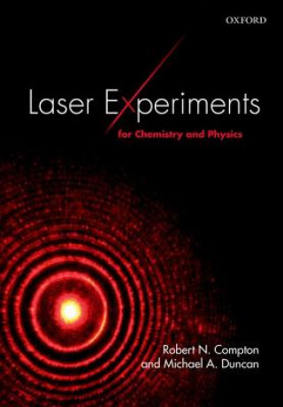 Kniha Laser Experiments for Chemistry and Physics Robert N. Compton