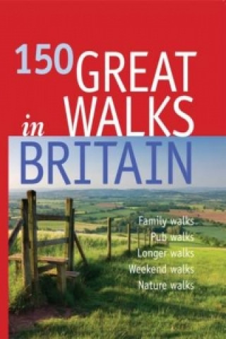 Kniha 150 Great Walks in Britain Duncan Petersen