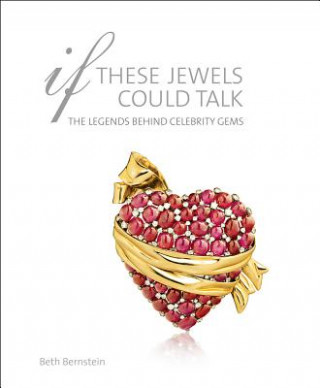 Carte If These Jewels Could Talk Beth Bernstein