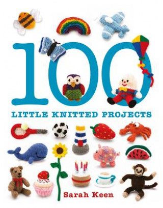 Könyv 100 Little Knitted Projects Sarah Keen