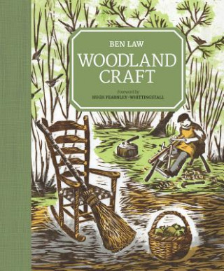 Kniha Woodland Craft Ben Law