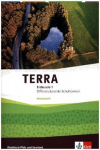 Könyv TERRA Erdkunde 1. Differenzierende Ausgabe Rheinland-Pfalz, Saarland 