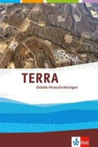 Carte TERRA Globale Herausforderungen 1. Die Zukunft, die wir wollen. Bd.1 