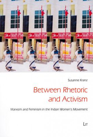 Kniha Between Rhetoric and Activism Susanne Kranz