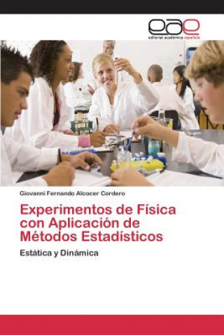 Könyv Experimentos de Fisica con Aplicacion de Metodos Estadisticos Alcocer Cordero Giovanni Fernando