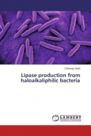 Book Lipase production from haloalkalophilic organisms Chinmayi Joshi