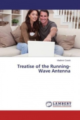 Könyv Treatise of the Running-Wave Antenna Vladimir Coosk