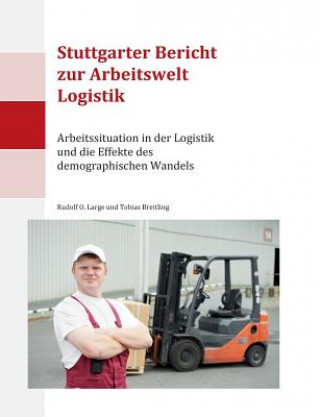 Buch Stuttgarter Bericht zur Arbeitswelt Logistik Tobias Breitling