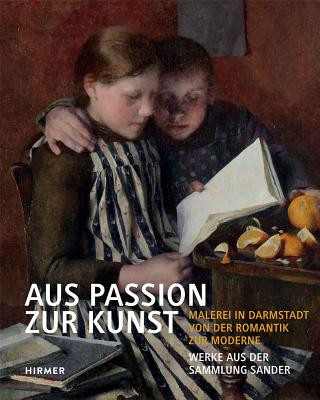 Kniha Aus Passion zur Kunst. Werke aus der Sammlung Sander Barbara Bott
