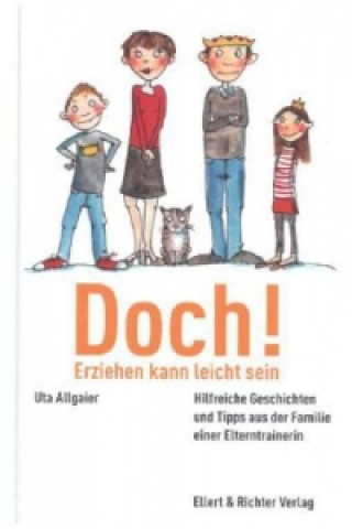 Книга Doch - Erziehen kann leicht sein! Uta Allgaier