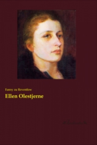 Könyv Ellen Olestjerne Fanny zu Reventlow