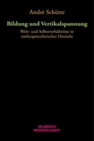 Книга Bildung und Vertikalspannung André Schütte