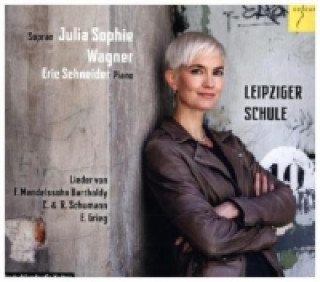 Hanganyagok Julia Sophie Wagner - Leipziger Schule, 1 Audio-CD Julia Sophie/Schneider Wagner