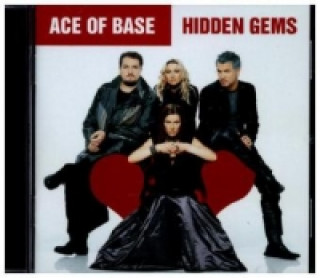 Hanganyagok Hidden Gems, 1 Audio-CD Ace Of Base
