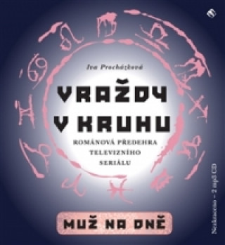 Audio Vraždy v kruhu: Muž na dně Iva Procházková