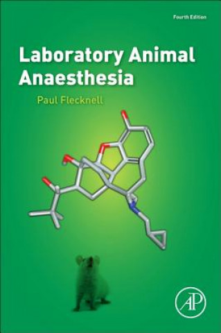 Kniha Laboratory Animal Anaesthesia Paul Flecknell