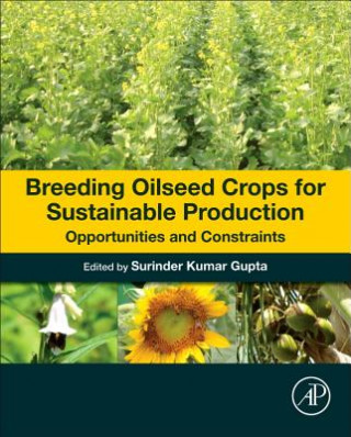 Książka Breeding Oilseed Crops for Sustainable Production Surinder Gupta