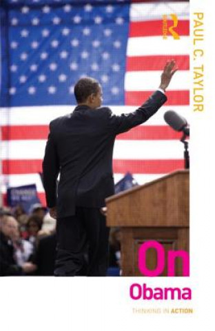 Kniha On Obama Paul C Taylor
