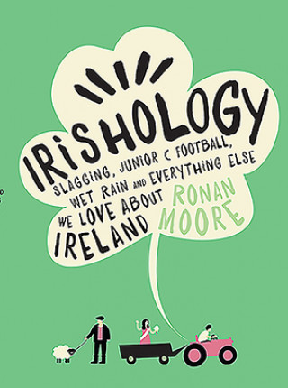 Kniha Irishology Ronan Moore