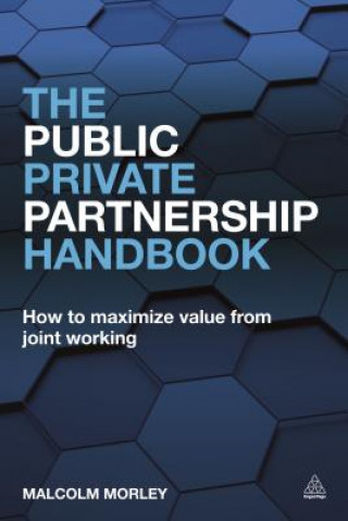Könyv Public-Private Partnership Handbook Malcolm Morley