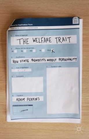 Kniha Welfare Trait Adam Perkins
