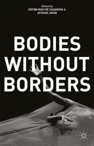 Kniha Bodies Without Borders Erynn Masi de Casanova