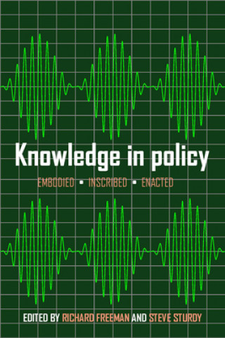 Carte Knowledge in Policy Richard Freeman