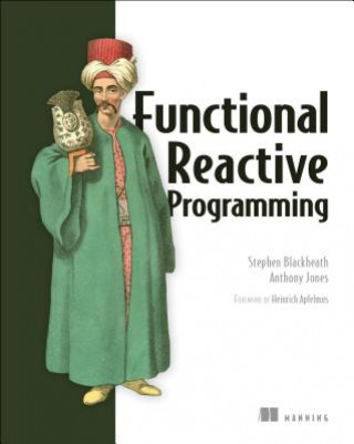 Книга Functional Reactive Programming Stephen Blackheath