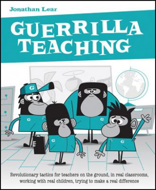 Könyv Guerrilla Teaching Jonathan Lear