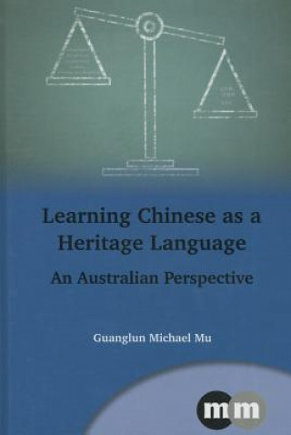 Kniha Learning Chinese as a Heritage Language Guanglun Michael Mu