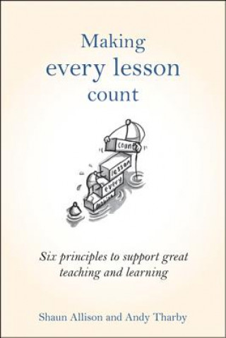 Könyv Making Every Lesson Count Shaun Allison