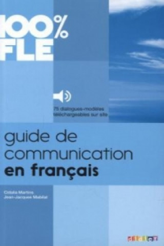 Książka Guide de communication en Francais - Livre + MP3 Cidalia Martins