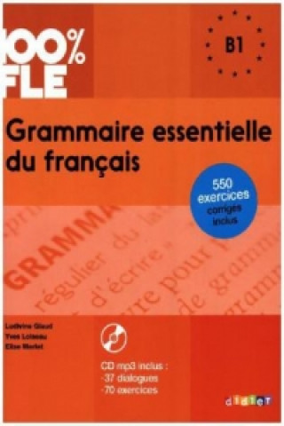 Kniha Grammaire essentielle du francais Ludivine Glaud
