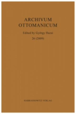 Książka Archivum Ottomanicum 26 (2009) György Hazai