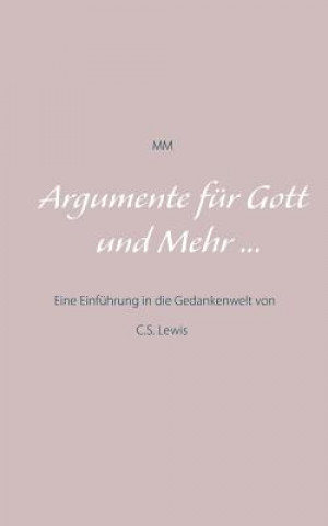 Książka Argumente fur Gott und Mehr ... Madame Mordlust