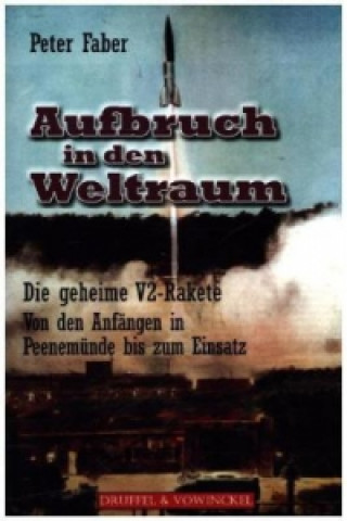 Kniha Aufbruch in den Weltraum Peter Faber