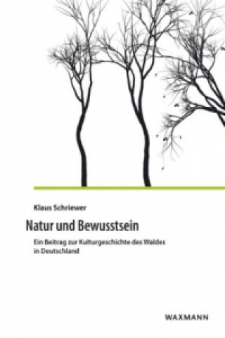 Kniha Natur und Bewusstsein Klaus Schriewer