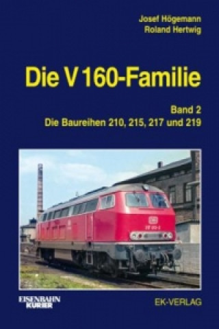 Книга Die V 160-Familie. Bd.2 Josef Högemann