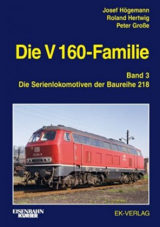 Carte Die V 160-Familie. Bd.3 Josef Högemann