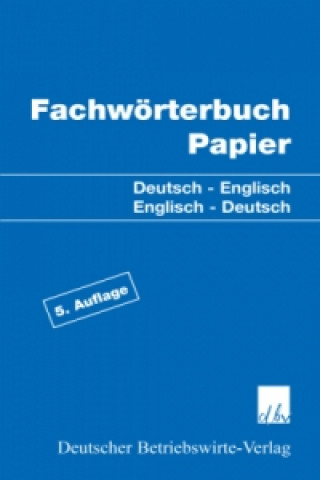 Könyv Fachwörterbuch Papier Casimir Katz
