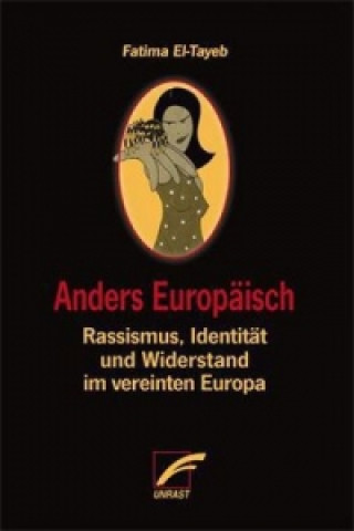 Buch Anders Europäisch Fatima El-Tayeb