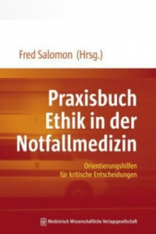 Książka Praxisbuch Ethik in der Notfallmedizin Fred Salomon