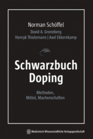 Kniha Schwarzbuch Doping Axel Ekkernkamp