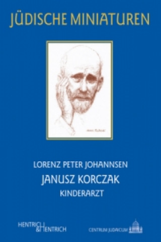 Kniha Janusz Korczak Lorenz Peter Johannsen