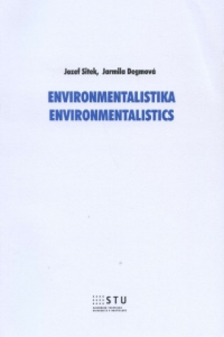 Kniha Environmentalistika Jozef Sitek