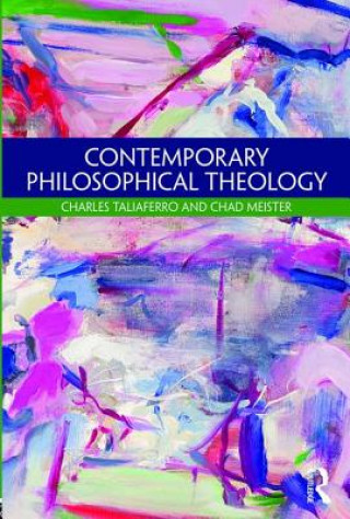 Könyv Contemporary Philosophical Theology Charles Taliaferro