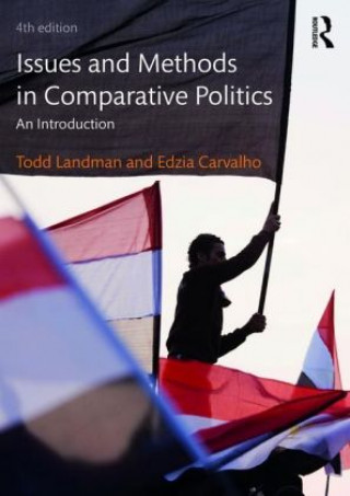Книга Issues and Methods in Comparative Politics Todd Landman
