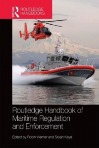 Carte Routledge Handbook of Maritime Regulation and Enforcement Robin Warner
