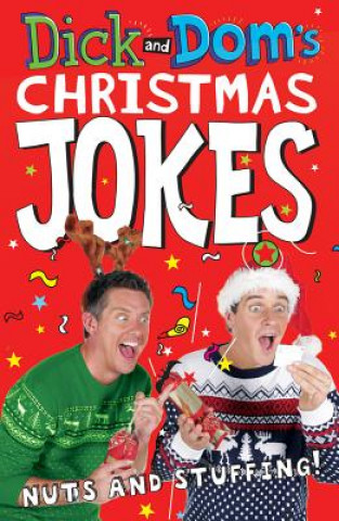 Книга Dick and Dom's Christmas Jokes, Nuts and Stuffing! Richard McCourt